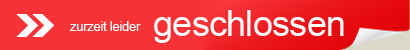Zurzeit leider geschlossen